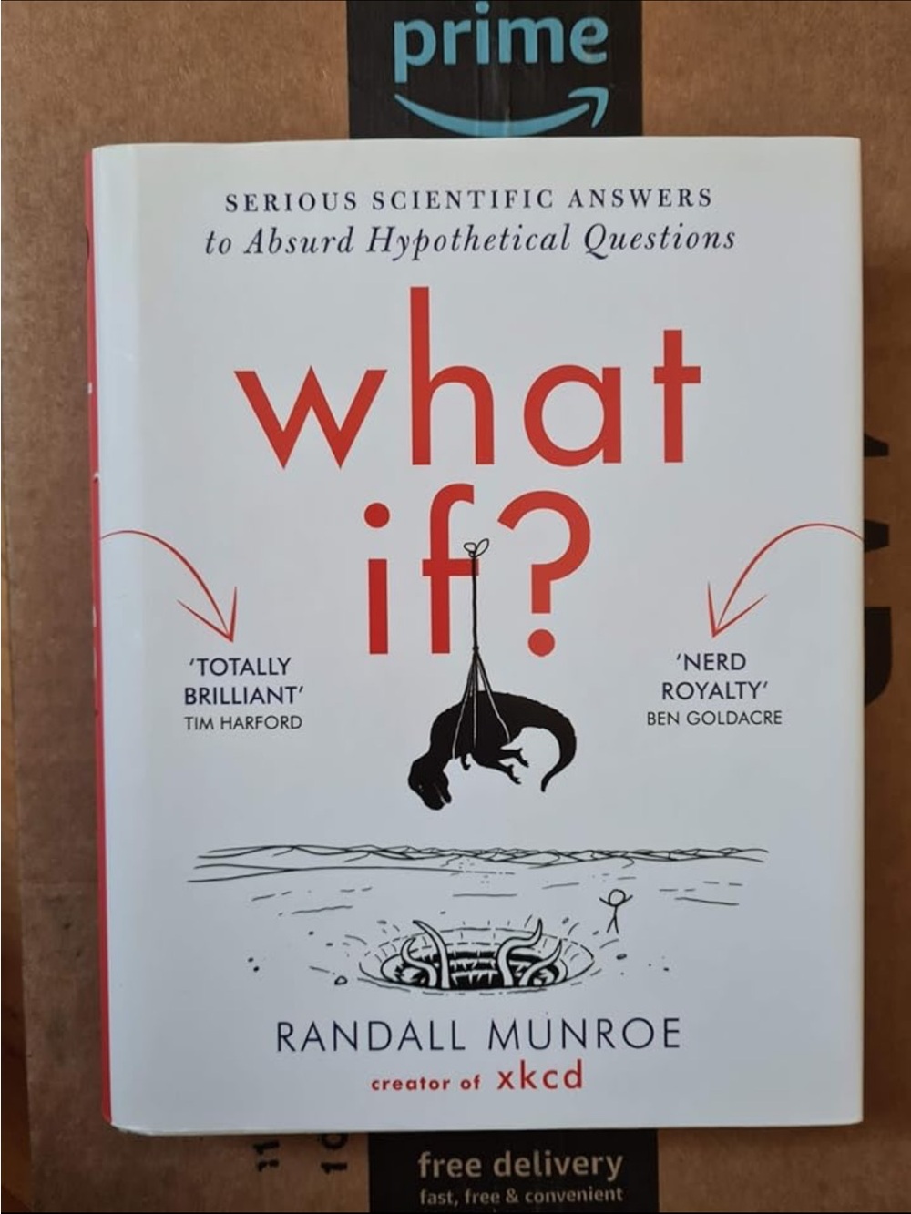 What If?: Serious Scientific Answers to Absurd Hypothetical Questions- Hardcover